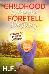 Abbildung von: Can Childhood Dreams Foretell Destiny - Ebookit.com