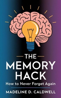 Abbildung von: The Memory Hack - eBookIt.com
