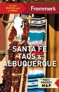 Cover: Frommer's Santa Fe, Taos & Albuquerque - FrommerMedia