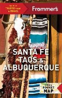 Abbildung von: Frommer's Santa Fe, Taos & Albuquerque - FrommerMedia