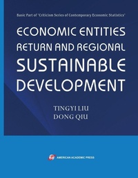 Enlarge image Cover: Economic Entities Return and Regional Sustainable Development - American Academic Press