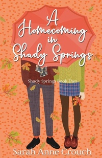 Enlarge image Cover: A Homecoming in Shady Springs - Scrivenings Press LLC