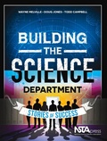 Cover: Building the Science Department - NSTA - National Science Teaching Association