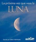Cover: La pr&oacute;xima vez que veas la luna - NSTA - National Science Teaching Association