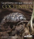 Cover: La pr&oacute;xima vez que veas una cochinilla - NSTA - National Science Teaching Association