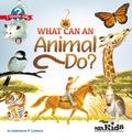 Cover: What Can an Animal Do? - NSTA - National Science Teaching Association