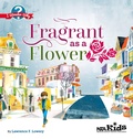 Cover: Fragrant as a Flower - NSTA - National Science Teaching Association