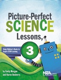 Cover: Picture-Perfect Science Lessons, Third Grade - NSTA - National Science Teaching Association