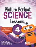 Cover: Picture-Perfect Science Lessons, Fourth Grade - NSTA - National Science Teaching Association