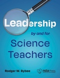 Cover: Leadership by and for Science Teachers - NSTA - National Science Teaching Association