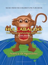 Abbildung von: Hullabaloo The Funky Singing Monkey Song Book - WORLD OF NANCY DAGOSTINO