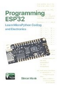 Abbildung von: Programming Esp32 - MonkMakes Press
