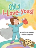 Cover: ONLY I-Love-Yous! - Miriam Laundry Publishing