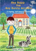 Cover: Rex Rapp the Boy Bunny Acrobat - Maple Publishers