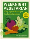 Cover: Weeknight Vegetarian - Kyle Books