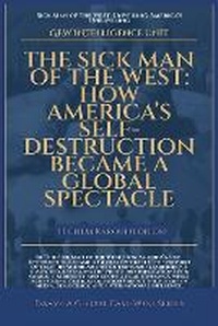 Enlarge image Cover: The Sick Man Of The West - Global East-West Ltd