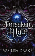 Cover: Forsaken Mate - Late Night Daydreams LLC