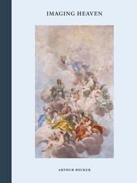 Enlarge image Cover: Imaging Heaven - Oro Editions