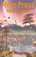 Cover: More Proud the Spirit - Moongate Studios