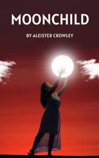 Abbildung von: Moonchild - Zenith Crescent Moon Press