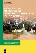 Cover: Memories of German Colonialism in Tanzania - De Gruyter Oldenbourg
