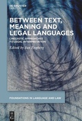 Cover: Between Text, Meaning and Legal Languages - De Gruyter Mouton
