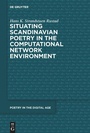 Cover: Situating Scandinavian Poetry in the Computational Network Environment - De Gruyter