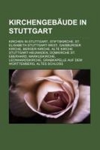 Abbildung von: Kirchengebaude in Stuttgart - Books LLC, Wiki Series