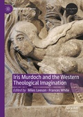 Cover: Iris Murdoch and the Western Theological Imagination - Palgrave Macmillan