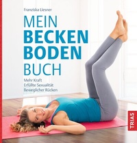 Abbildung von: Mein Beckenbodenbuch - TRIAS