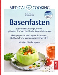 Abbildung von: Medical Cooking: Basenfasten - TRIAS