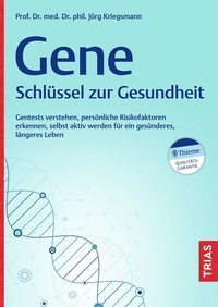 Abbildung von: Gene - Schlüssel zur Gesundheit - TRIAS
