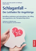 Abbildung von: Schlaganfall - Der Leitfaden für Angehörige - TRIAS