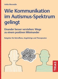 Abbildung von: Wie Kommunikation im Autismus-Spektrum gelingt - TRIAS