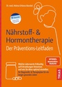 Cover: N&auml;hrstoff- & Hormontherapie - Der Pr&auml;ventions-Leitfaden - TRIAS