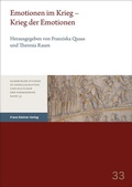 Cover: Emotionen im Krieg - Krieg der Emotionen - Franz Steiner Verlag