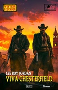 Cover: Western Legenden 79: Viva Chesterfield - Blitz Verlag