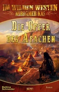 Cover: Die Opfer des Apachen - Blitz Verlag ein Unternehmen der SilberScore Beteiligungs GmbH c/o Full Cast Audio GmbH