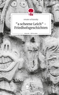 Cover: "a scheene Leich" - Friedhofsgeschichten. Life is a Story - story.one - story.one publishing