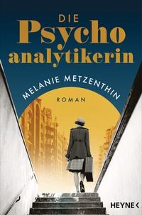 Abbildung von: Die Psychoanalytikerin - Heyne