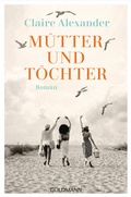 Cover: M&uuml;tter und T&ouml;chter - Goldmann