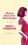 Cover: Emily Forever - Luchterhand Literaturverlag