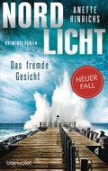 Cover: Nordlicht - Das fremde Gesicht - Blanvalet