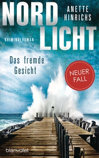 Abbildung von: Nordlicht - Das fremde Gesicht - Blanvalet