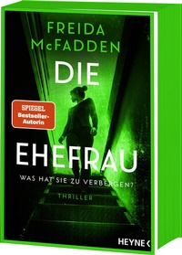 Abbildung von: Die Ehefrau - Was hat sie zu verbergen? - Heyne