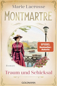 Abbildung von: Montmartre - Traum und Schicksal - Goldmann