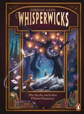 Cover: Whisperwicks - Die Suche nach den Fl&uuml;sterflammen - Penguin Junior