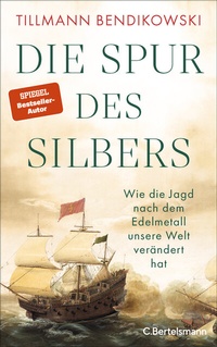 Abbildung von: Die Spur des Silbers - C.Bertelsmann