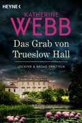 Cover: Das Grab von Trueslow Hall - - Heyne