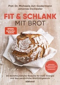 Abbildung von: Fit & schlank mit Brot - Südwest Verlag
